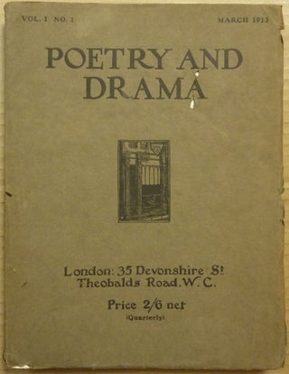 Item #65424 Poetry and Drama, Volume I, No. 1. March, 1913. Harold MONRO, Rupert Brooke, some...