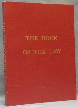 Item #65453 The Book of the Law [technically called Liber AL vel Legis sub Figura CCXX as...