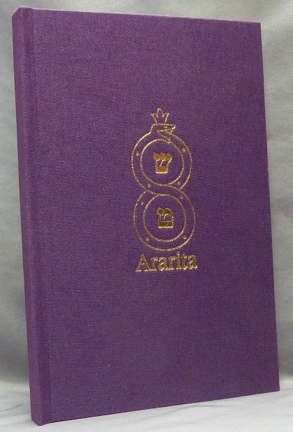 Item #65472 Ararita. Elaborations on the Star Sapphire by a Traveller in Darkness. Anonymous - "A Traveller in Darkness", Aleister Crowley: related works.