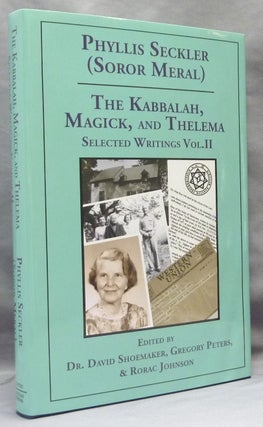 Item #65514 The Kabbalah, Magick, and Thelema. Selected Writings. Volume II. Gregory Peters David...