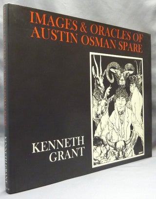 Images and Oracles of Austin Osman Spare.