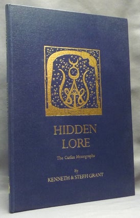 Item #65522 Hidden Lore. The Carfax Monographs. Kenneth GRANT, Aleister Crowley - related works