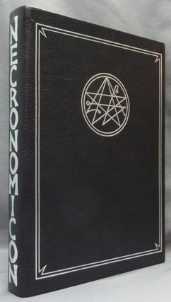 Item #65526 The Necronomicon. Necronomicon, Signed, numbered, Edits SIMON, Introduces, a new Preface