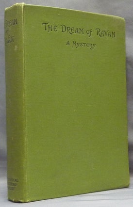 Item #65567 The Dream of Ravan: A Mystery. G. R. S. MEAD, and Anonymous
