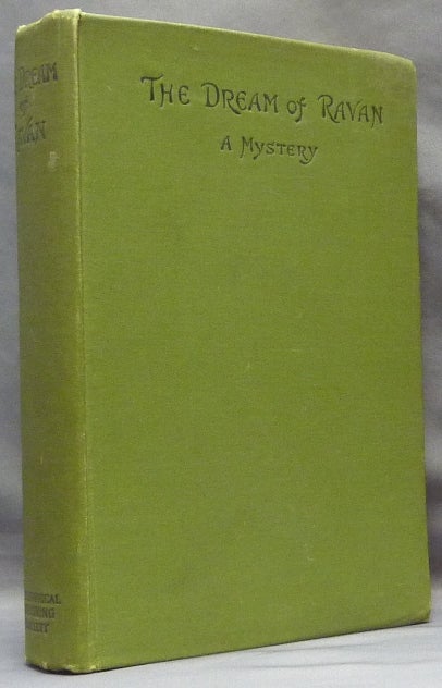 Item #65567 The Dream of Ravan: A Mystery. G. R. S. MEAD, and Anonymous.
