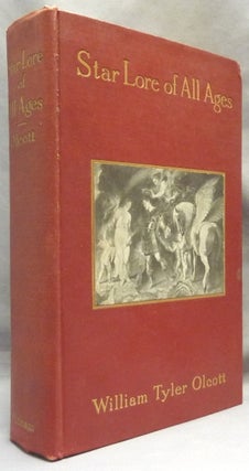Item #65583 Star Lore of All Ages. A Collection of Myths and Legends Concerning the...