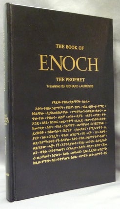 Item #65606 The Book of Enoch the Prophet, translated from the Ethiopic ms. in the Bodleian...