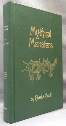 Item #65618 Mythical Monsters. Charles GOULD