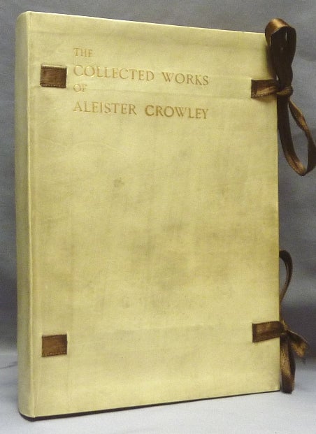 Item #65635 The Works of Aleister Crowley. Traveller's Edition. With Portraits [ The Collected Works of Aleister Crowley ] (3 Volumes in 1 in Vellum). Aleister CROWLEY.