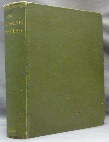 Kabbalah Denudata The Kabbalah Unveiled. Containing the following books ...