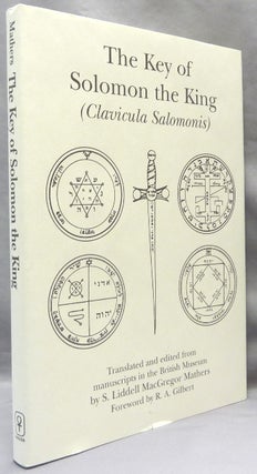 Item #65652 The Key of Solomon the King (Clavicula Salomonis). S. L. MACGREGOR MATHERS, R. A....
