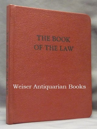 Item #65687 The Book of the Law; (Technically Called Liber AL vel Legis Sub Figura CCXX As...