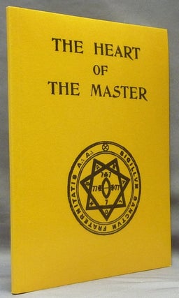 Item #65692 The Heart of the Master. Aleister CROWLEY, Khaled Khan