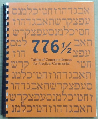 Item #65701 776 1/2 Tables of Correspondences for Practical Ceremonial. James A. ESHELMAN,...