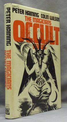 Item #65711 The Magicians. Occult Stories. Peter - HAINING, Eliphas Levi Colin Wilson. Stories...