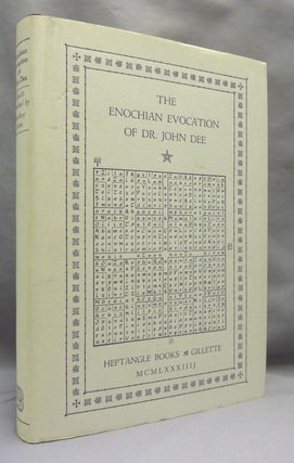 Item #65738 The Enochian Evocation of Dr. John Dee. John DEE, Edited and, Geoffrey James