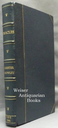 Item #65749 Oracles. The Biography of an Art. Unpublished Fragments of the Work of Aleister...