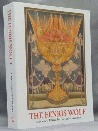 Item #65800 The Fenris Wolf, Issue no. 5. Carl - ABRAHAMSSON, including: Jason Louv contributors,...