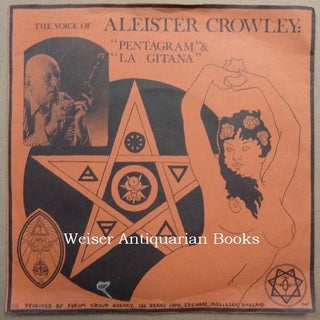 Item #65827 A 45rpm record: 'The Voice of Aleister Crowley: "Pentagram" & "La Gitana"' [and]...