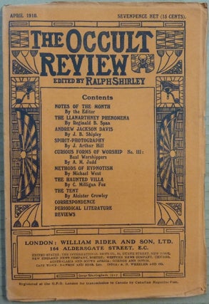 Item #65828 The Occult Review. April 1910, Volume XI, No. 4. Ralph SHIRLEY, contributors...