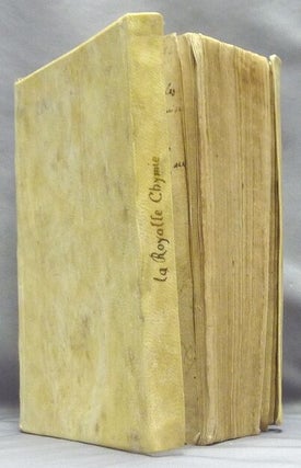 La Royalle Chymie de Crollius, traduite en francois par J. Marcel de Boulene.