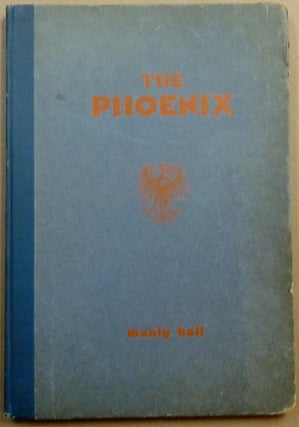 Item #65894 The Phoenix. An Illustrated Review of Occultism. 1931-1932 edition. Manly P. Hall.,...
