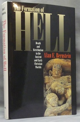 Item #65937 The Formation of Hell. Death and Retribution in the Ancient and Early Christian...