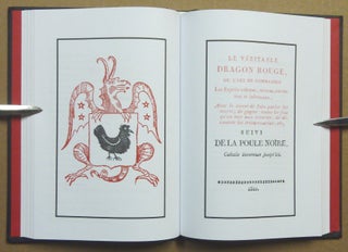 The Authentic Red Dragon (Le Véritable Dragon Rouge) ..... [with ].... The Black Hen (La Poule Noire) .... Translated from the French Edition of 1521.