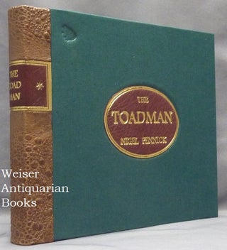 Item #65982 The Toadman, Lore and Legend, Rites and Ceremonies of Toadmanry and Related...