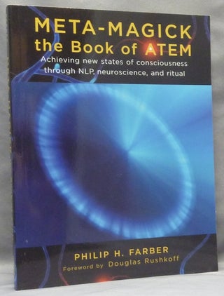 Item #65990 Meta-Magick: The Book of ATEM: Achieving New States of Consciousness Through NLP,...