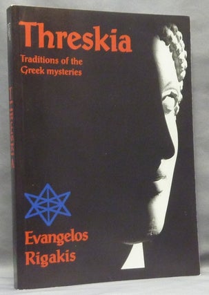 Item #65991 Threskia, the Greek Thelemic Mystery Tradition; [ Traditions of the Greek Mysteries...