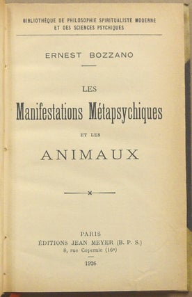Les manifestations métapsychiques des animaux; Bibliothèque De Philosophie Spiritualiste Moderne Et Des Sciences Psychiques.