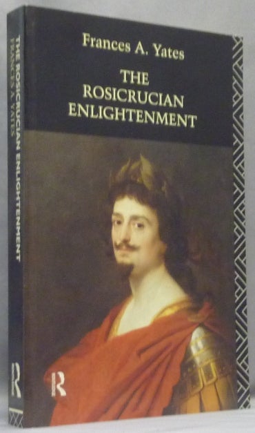 Item #66038 The Rosicrucian Enlightenment. Frances A. YATES.