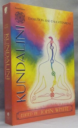 Item #66057 Kundalini, Evolution and Enlightenment. Kundalini, John - WHITE, Christopher Hills...