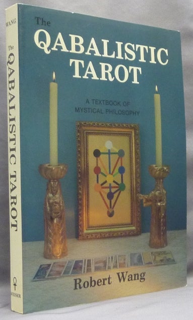 Item #66066 The Qabalistic Tarot. A Textbook of Mystical Philosophy. Robert WANG.