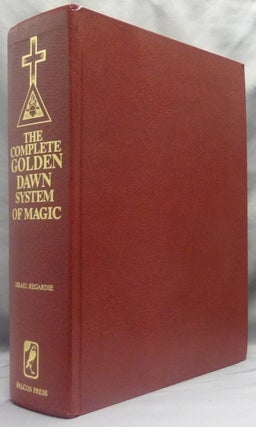 The Complete Golden Dawn System of Magic.