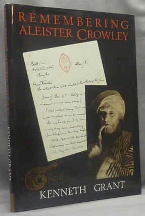 Item #66097 Remembering Aleister Crowley. Kenneth GRANT, Aleister Crowley: related works
