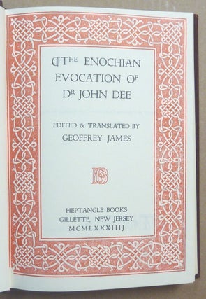 The Enochian Evocation of Dr. John Dee.