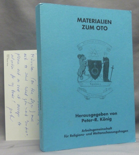 Item #66168 Materialien zum OTO. Peter R. - Edited KOENIG, Peter R. Konig aka Peter R. König, Aleister Crowley: related works.