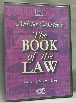 Item #66178 The Book of the Law ( Compact Disc, CD ). Aleister CROWLEY, Steven Ashe