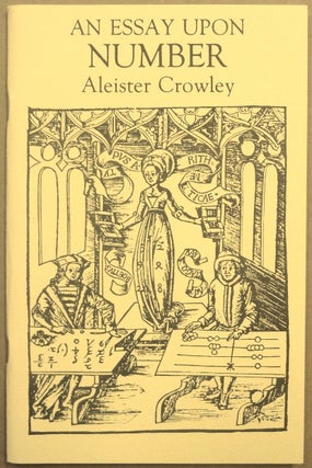 Item #66196 An Essay Upon Number. Aleister CROWLEY