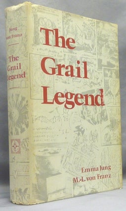Item #66243 The Grail Legend. Emma JUNG, Marie-Louise Von Franz, Andrea Dykes