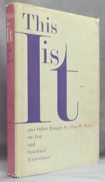 Item #66245 This is It, and other Essays on Zen and Spiritual Experience. Alan W. WATTS.