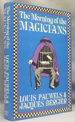 Item #66402 The Morning of the Magicians. Louis PAUWELS, Jacques BERGIER, Rollo Myers
