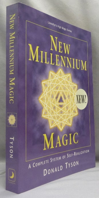 Item #66405 New Millenium; A Complete System of Self-Realization; Llewellyn's High Magic series. Donald TYSON.