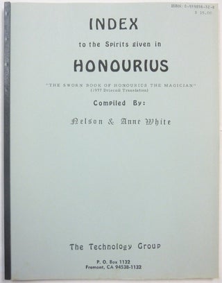 Item #66413 Index to the Spirits given in Honourious "The Sworn Book of Honourious the Magician"...