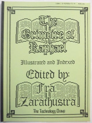 Item #66423 The Grimoire of Raphael [ from a document in the archives of the Magickal Order T.'....
