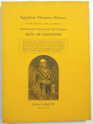 Item #66429 Egyptian Masonic History of the Original and Unabridged Ancient and Ninety-Six (96)...