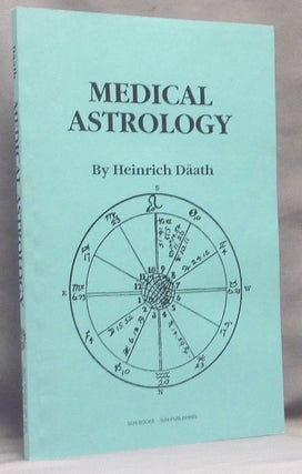 Item #66449 Medical Astrology; Alan Leo's Astrological Manuals IX. Medical Astrology, Heinrich...
