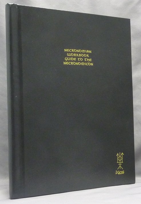 Item #66468 Necronomian Workbook. Guide to the Necronomicon. Necronomicon, Darren FOX, I G. A. S. Research Society, aka Brother Molloch, Robert Blanchard.